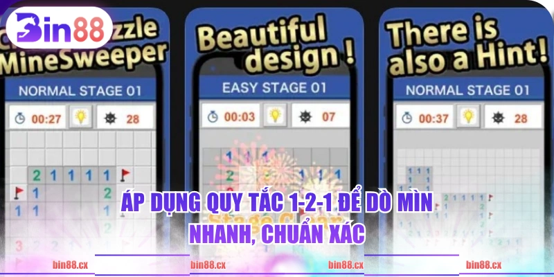 Áp dụng quy tắc 1-2-1 để dò mìn nhanh, chuẩn xác