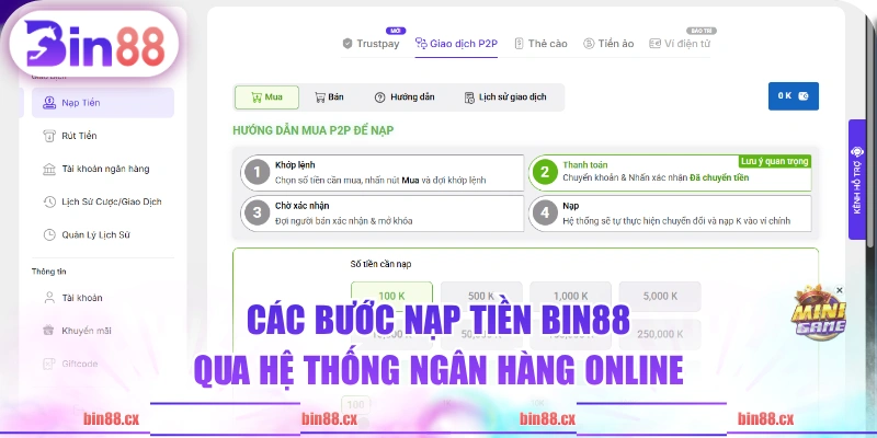 Các bước nạp tiền BIN88 qua hệ thống ngân hàng online 