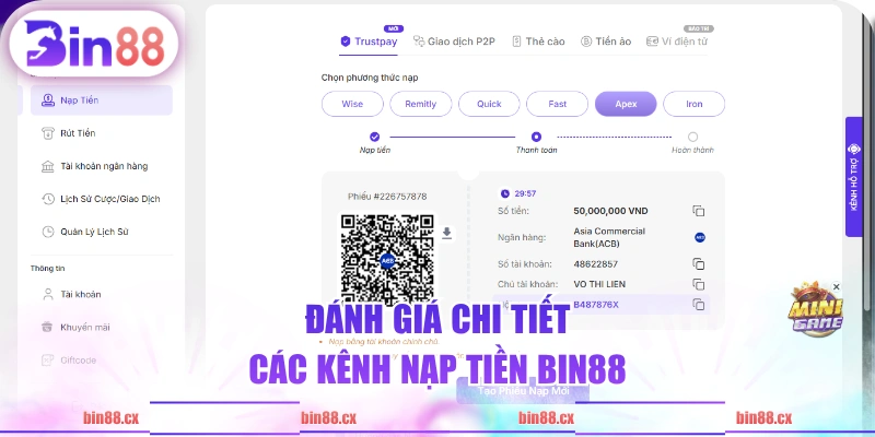 Đánh giá chi tiết các kênh nạp tiền BIN88 
