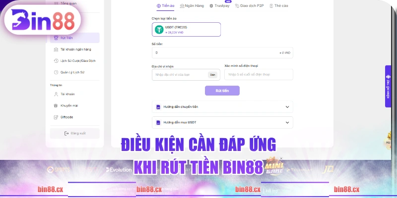 Điều kiện cần đáp ứng khi rút tiền BIN88