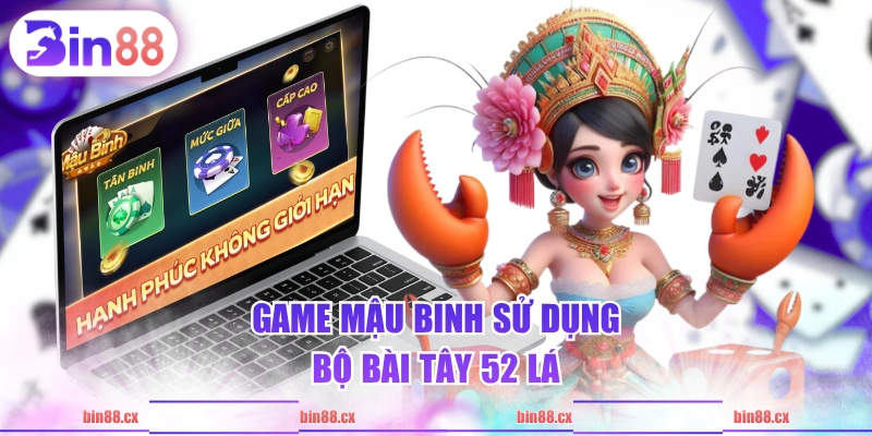 Game Mậu Binh sử dụng bộ bài Tây 52 lá