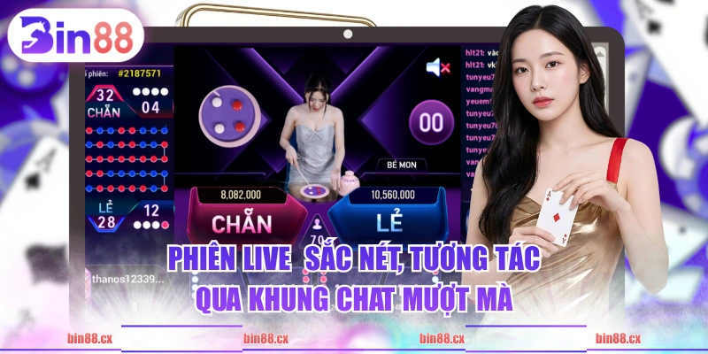 Phiên live  sắc nét, tương tác qua khung chat mượt mà
