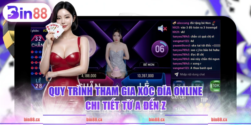 Quy trình tham gia xóc đĩa online chi tiết từ A đến Z